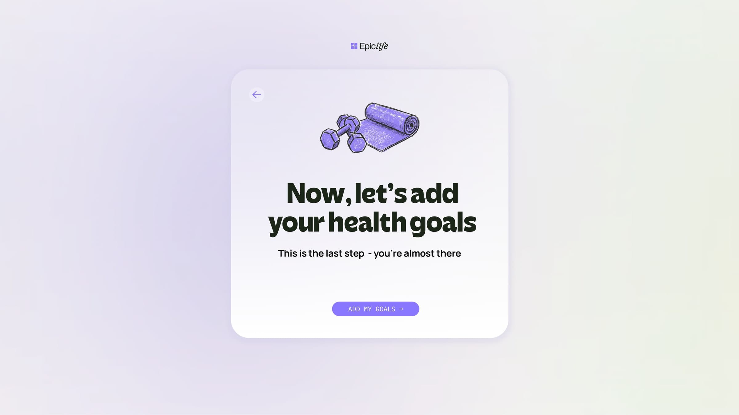 Epic Life onboarding interstitial: "Now, let's add your health goals"