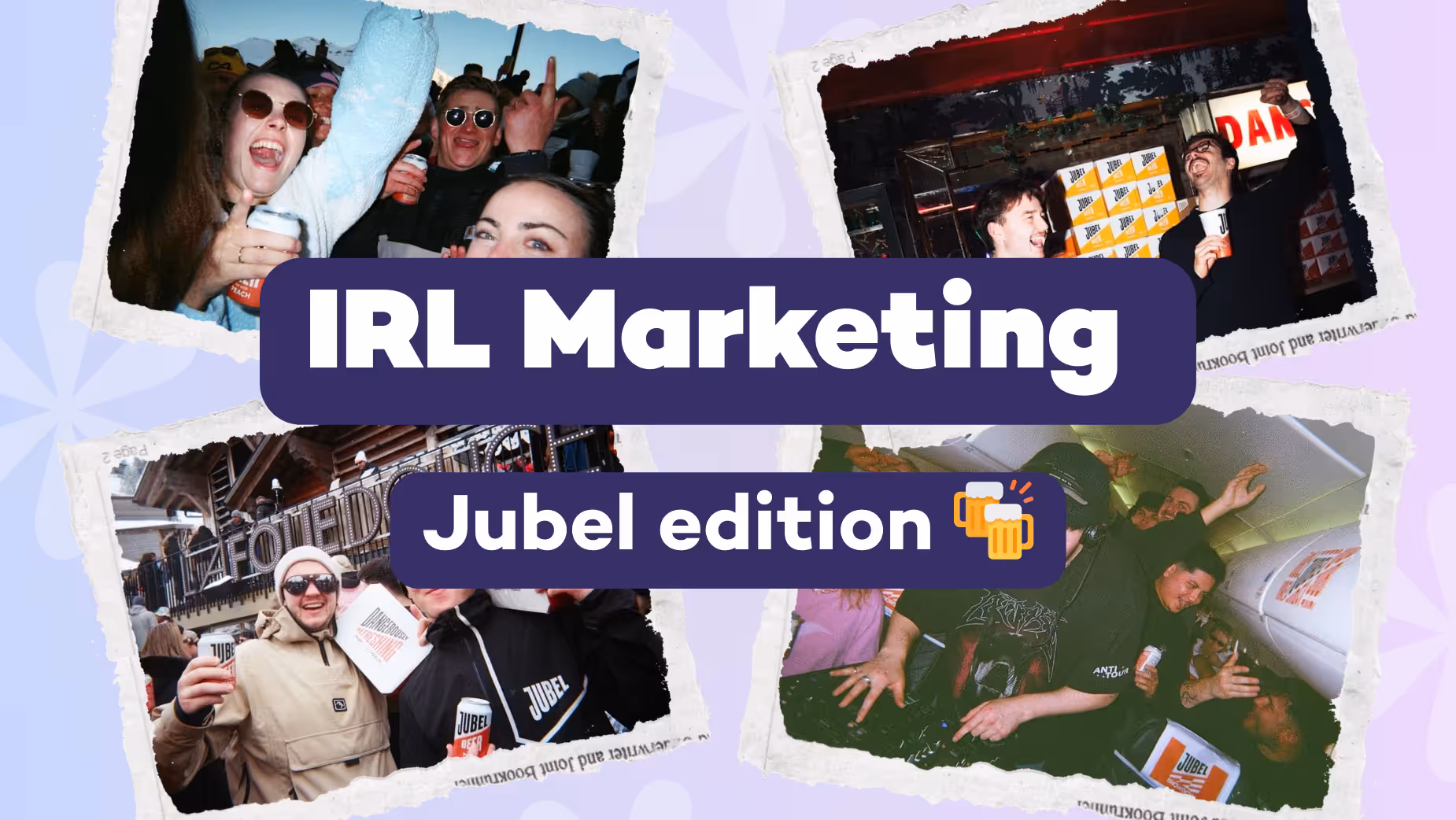 The Return of IRL Marketing, Jubel Edition