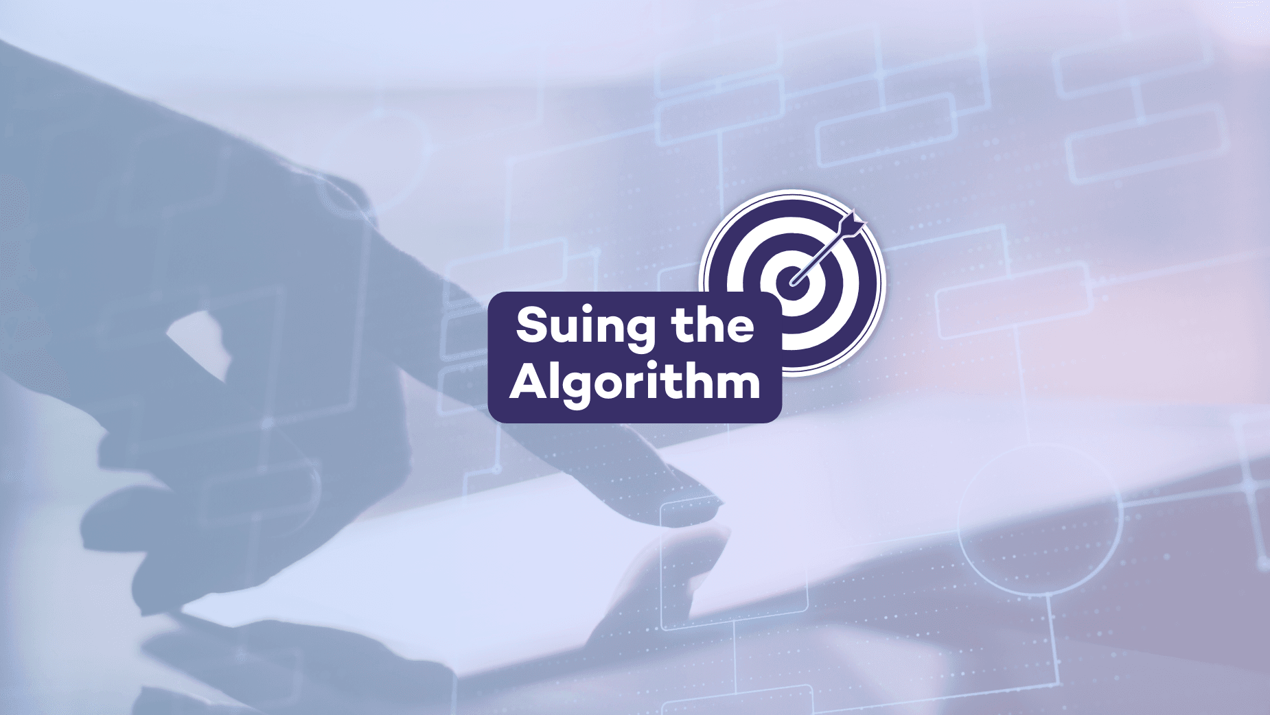 Suing The Algorithm: Have social media algorithms gone too far?