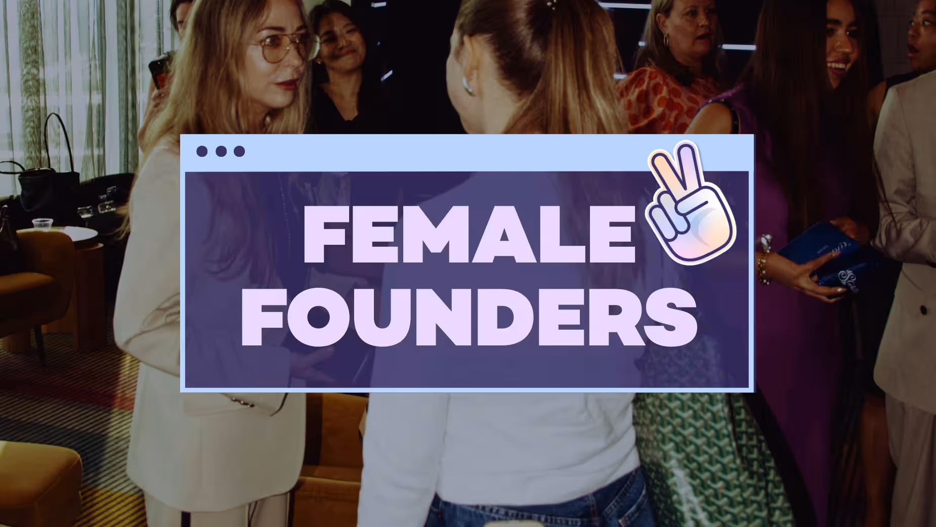 Female Founders: Where Capital Is Missing, Growth is Waiting