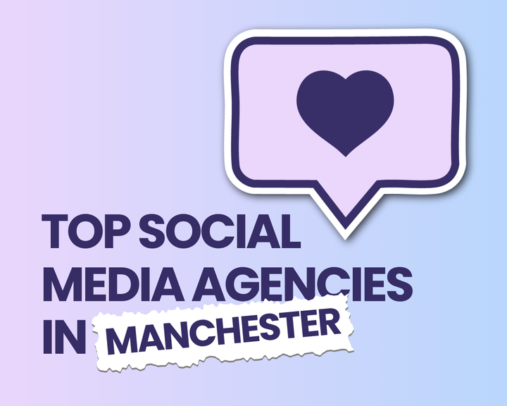 Your Guide to the Best Social Media Agency in Manchester 2025