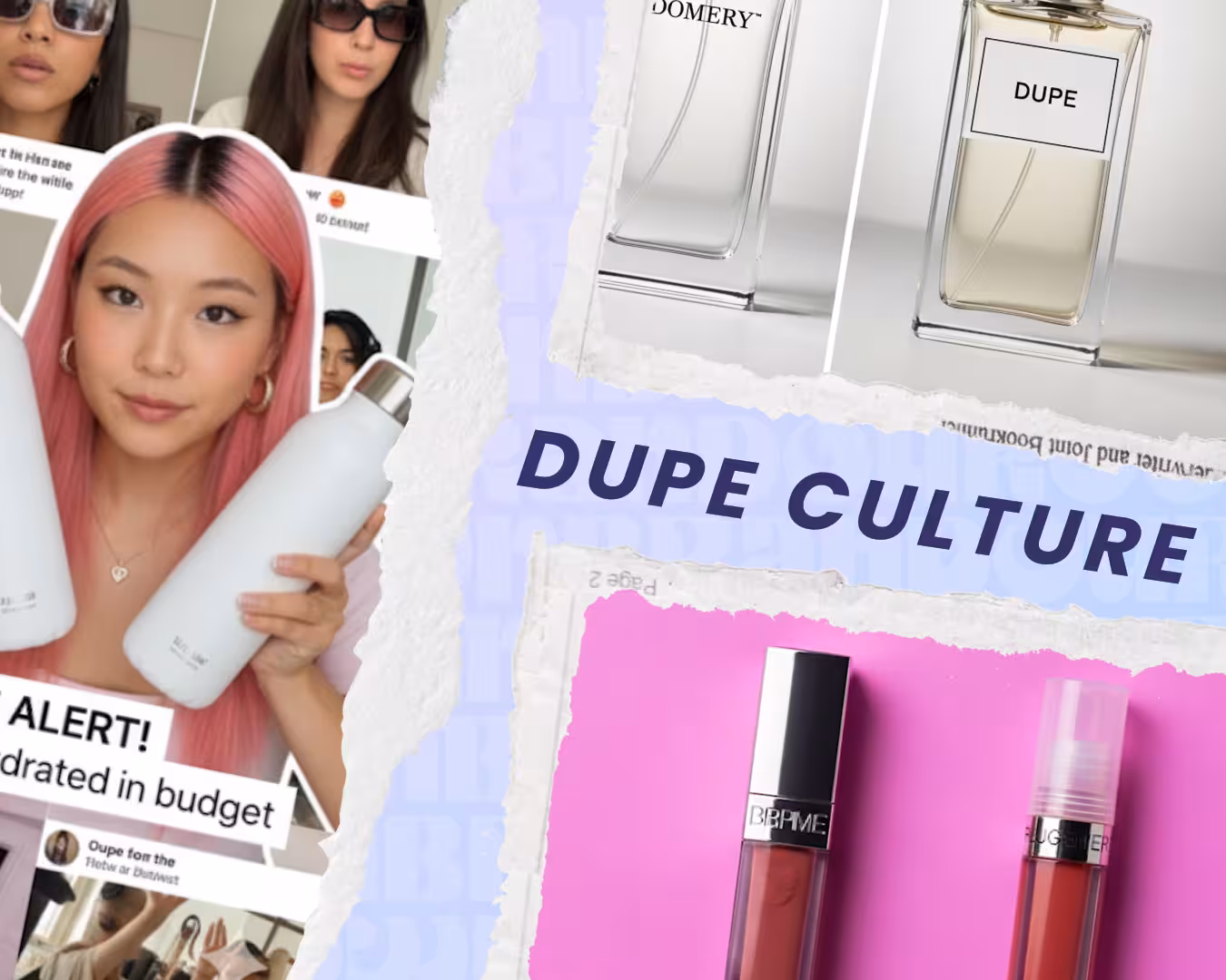 Dupe Culture: High end energy, low end spend