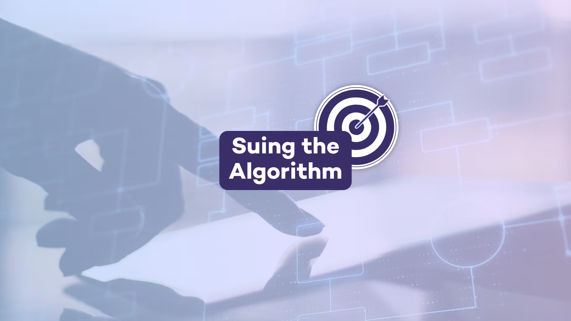 Suing The Algorithm: Have social media algorithms gone too far?